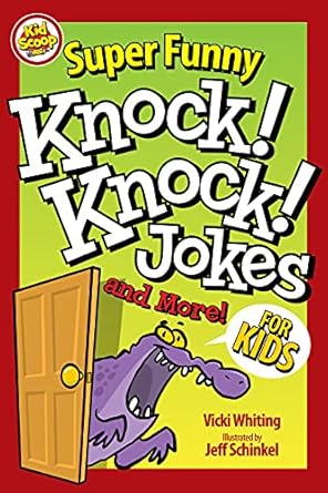 Super Funny Knock Knock Jokes for Kids
