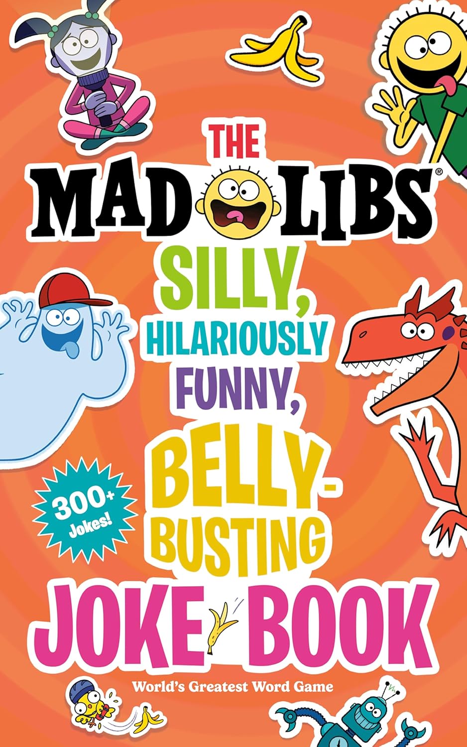 Mad Libs Silly Hilariously Funny  Belly Busting Joke Book